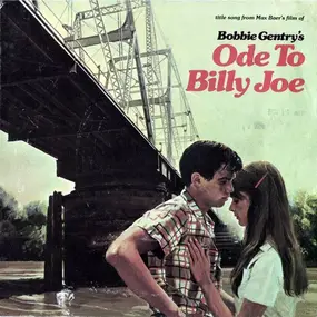 Bobbie Gentry - Ode To Billy Joe - Main Title / There'll Be Time (Love Theme)