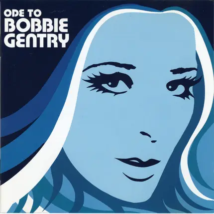 Bobbie Gentry - Ode To Bobbie Gentry (The Capitol Years)