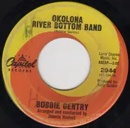 Bobbie Gentry - Okolono River Bottom Band