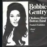 7inch Vinyl Single - Bobbie Gentry - Okolona River Bottom Band