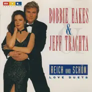 Bobbie Eakes & Jeff Trachta - Reich Und Schön - Love Duets