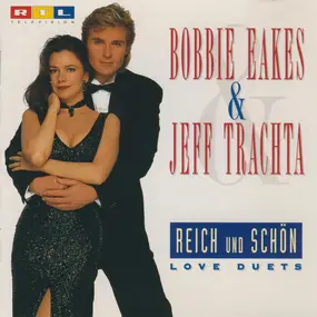Bobbie Eakes - Reich Und Schön - Love Duets