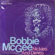 Bobbie McGee - Nickles And Dimes