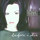 CD - Bobbie Singer - Before I Die