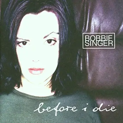Bobbie Singer - Before I die