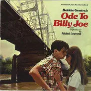 Bobbie Gentry , Michel Legrand - Ode To Billy Joe - Sound Track