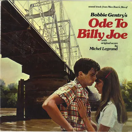 Bobbie Gentry , Michel Legrand - Ode To Billy Joe - Sound Track