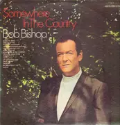 LP - Bob Bishop - Somewhere In The Country