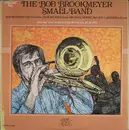 Double LP - The Bob Brookmeyer Small Band - Recorded Live At Sandy's Jazz Revival, July 18, 29, 1978