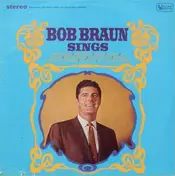 Bob Braun - Sings