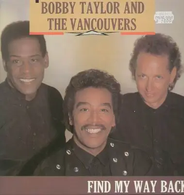 Bobby Taylor and the Vancouvers - Find My Way Back