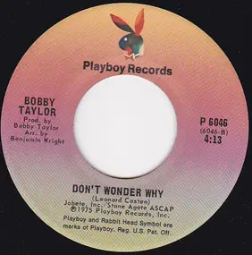 Bobby Taylor - Why Play Games / Don't Wonder Why