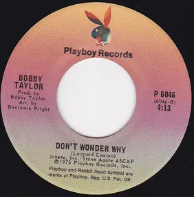 Bobby Taylor - Why Play Games / Don't Wonder Why