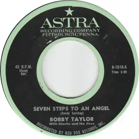 Bobby Taylor - Seven Steps To An Angel