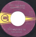 7inch Vinyl Single - Bobby Taylor & The Vancouvers - Does Your Mama Know About Me / Fading Away