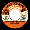 7inch Vinyl Single - Bobby Taylor & The Vancouvers - Does Your Mama Know About Me? / I Am Your Man