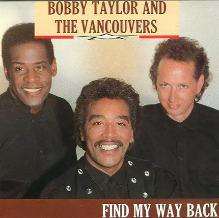 Bobby Taylor & The Vancouvers - Find My Way Back
