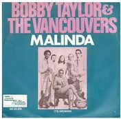 Bobby Taylor and the Vancouvers - Malinda / It's Growing