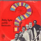 Bobby Taylor and the Vancouvers - Does Your Mama Know About Me