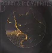 Bobby & The Midnites - Bobby & The Midnites