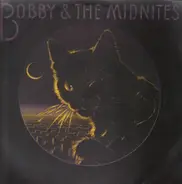 Bobby And The Midnites - Bobby & The Midnites