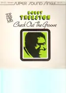 Bobby Thurston - Check Out The Groove