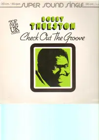 Bobby Thurston - Check Out The Groove