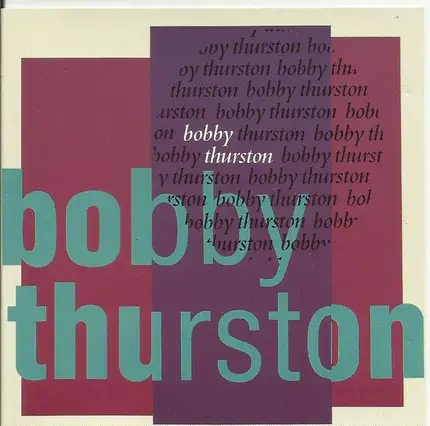 Bobby Thurston - Foolish Man