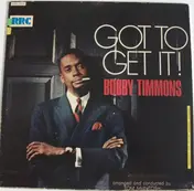 Bobby Timmons - Got To Get It!