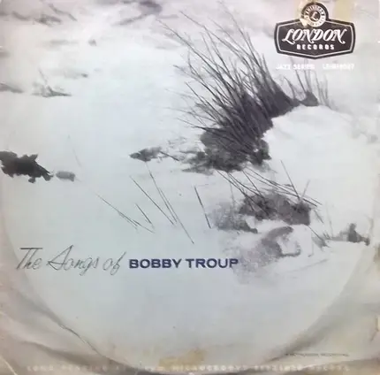 Bobby Troup - The Songs of Bobby Troup