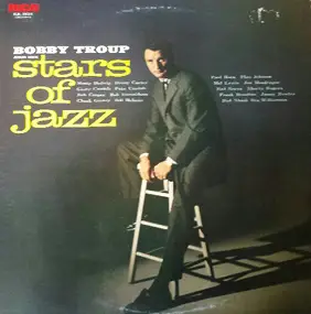 Bobby Troup - Bobby Troup and His Stars of Jazz