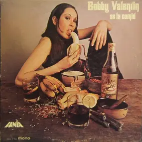 Bobby Valentin - Se la Comió