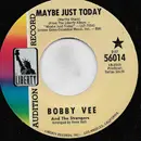 7inch Vinyl Single - Bobby Vee And The Strangers - Maybe Just Today