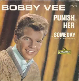 Bobby Vee - Punish Her