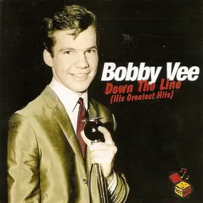 Bobby Vee - Down the Line