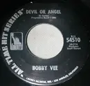 7inch Vinyl Single - Bobby Vee - Devil Or Angel / Rubber Ball