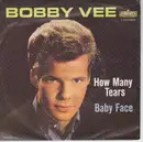 7inch Vinyl Single - Bobby Vee - How Many Tears / Baby Face - Original US. Picture Sleeve