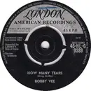 7inch Vinyl Single - Bobby Vee - How Many Tears / Baby Face