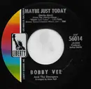 7inch Vinyl Single - Bobby Vee - Maybe Just Today