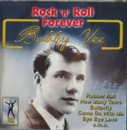 Bobby Vee - Rock 'N' Roll Forever