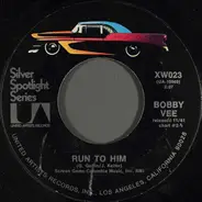 Bobby Vee With The Johnny Mann Singers - Run To Him
