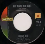 Bobby Vee With The Eligibles - I'll Make You Mine