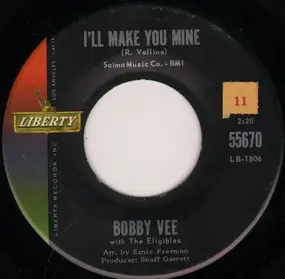 Bobby Vee - I'll Make You Mine