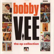 Bobby Vee - The EP Collection