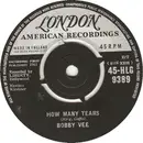 7inch Vinyl Single - Bobby Vee - How Many Tears / Baby Face