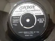 Bobby Vee - Love's Made A Fool Of You