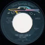 7inch Vinyl Single - Bobby Vee - Take Good Care Of My Baby / Please Don't Ask About Barbara