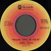 7inch Vinyl Single - Bobby Vinton - Hold Me, Thrill Me, Kiss Me / Her Name Is Love