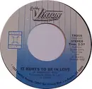 7inch Vinyl Single - Bobby Vinton - It Hurts To Be In Love / Love Makes Everything Better