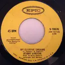 7inch Vinyl Single - Bobby Vinton - My Elusive Dream